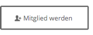Jetzt Mitglied werden